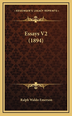 Essays V2 (1894) 1164392662 Book Cover