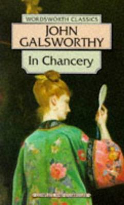 In Chancery (The Forsyte Saga) 1853262226 Book Cover