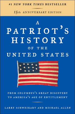 A Patriot's History of the United States: From ... 1595231153 Book Cover