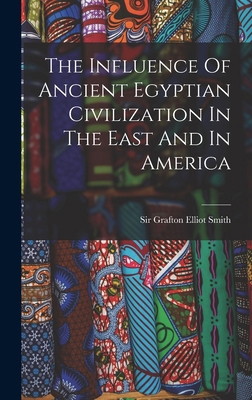 The Influence Of Ancient Egyptian Civilization ... 1017275238 Book Cover