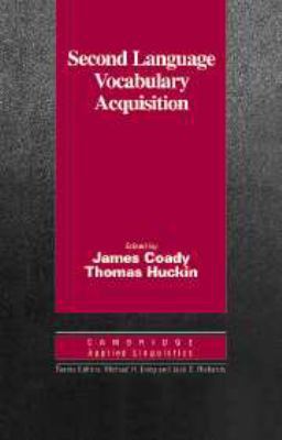 Second Language Vocabulary Acquisition: A Ratio... 0521561329 Book Cover