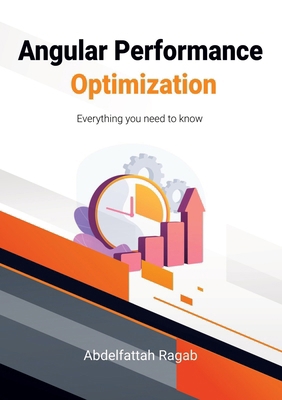 Angular Performance Optimization: Everything yo... 3384410017 Book Cover