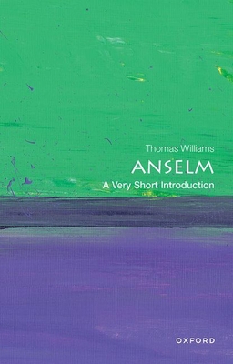 Anselm: A Very Short Introduction 0192897810 Book Cover