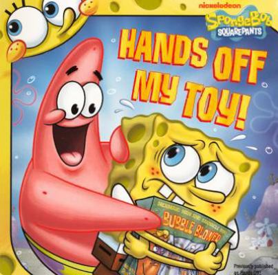 Hands Off My Toy! 060626924X Book Cover
