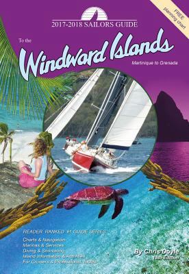 The 2017-2018 Sailors Guide to the Windward Isl... 0991455096 Book Cover