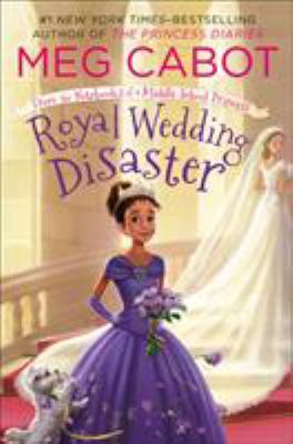 Royal Wedding Disaster: From the Notebooks of a... 1250115205 Book Cover