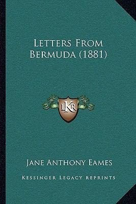 Letters From Bermuda (1881) 1104779552 Book Cover