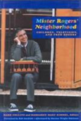 Mister Rogers' Neighborhood: Children, Televisi... 0822939215 Book Cover