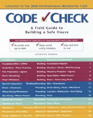 Code Check: A Field Guide to Building a Safe House 1561582794 Book Cover