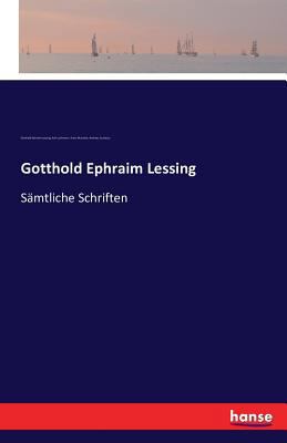 Gotthold Ephraim Lessing: Sämtliche Schriften [German] 3742881876 Book Cover