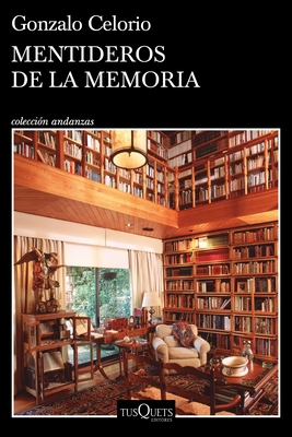 Mentideros de la Memoria. Premio Cervantes 2025... [Spanish] 6070788192 Book Cover