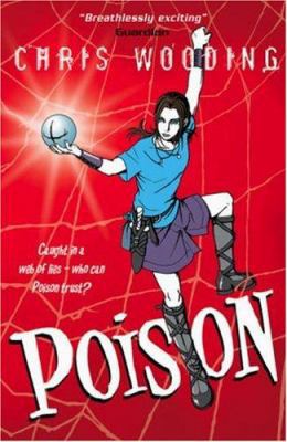 Poison. Chris Wooding 0439943922 Book Cover