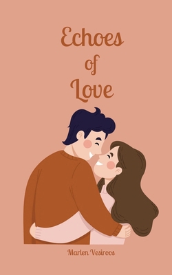 Echoes of Love 9916873496 Book Cover