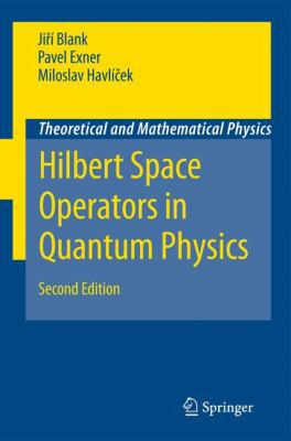Hilbert Space Operators in Quantum Physics 9048180120 Book Cover