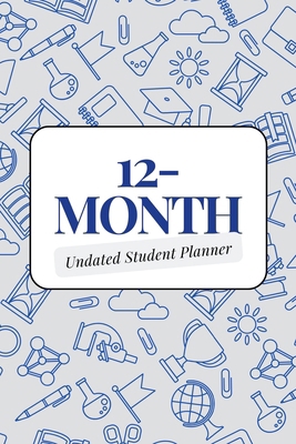 12-Month Undated Student Planner            Book Cover