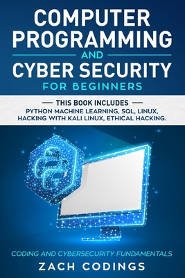 Computer Programming And Cyber Security for Beg... 1671532902 Book Cover