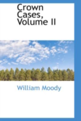 Crown Cases, Volume II 0559608586 Book Cover