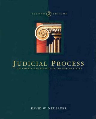 Judicial Process: Law, Courts & Politics 0030193842 Book Cover