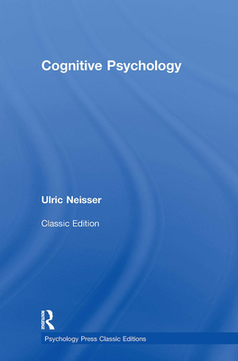 Cognitive Psychology: Classic Edition 1848726937 Book Cover
