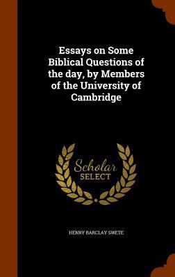 Essays on Some Biblical Questions of the day, b... 1345999399 Book Cover