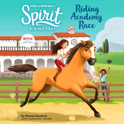Spirit Riding Free: Riding Academy Race Lib/E 1549106147 Book Cover
