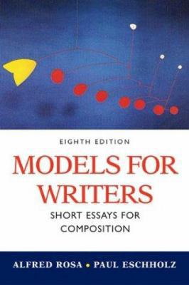 Models for Writers: Short Essays for Composition 031240686X Book Cover