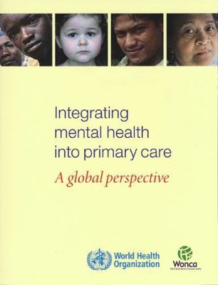 Integrating Mental Health Into Primary Health C... 9241563680 Book Cover