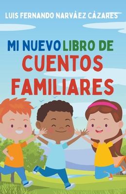 Mi Nuevo Libro de Cuentos Familiares [Spanish] B0D1DJ9Y7J Book Cover