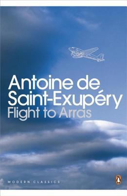 Modern Classics Flight to Arras 0141183187 Book Cover