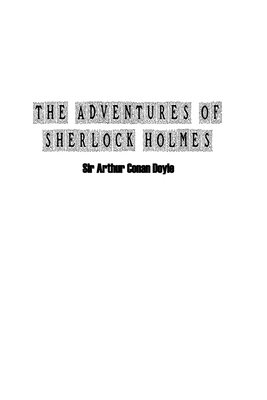 The Adventures of Sherlock Holmes 1774819643 Book Cover