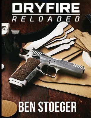 DryFire Reloaded 1542880246 Book Cover