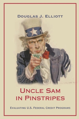 Uncle Sam in Pinstripes: Evaluating U.S. Federa... 0815721390 Book Cover