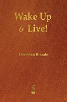 Wake Up and Live! 1603865586 Book Cover