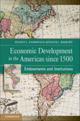 Economic Development in the Americas Since 1500... 0521251370 Book Cover