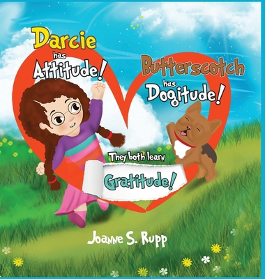 Darcie has Attitude! Butterscotch has Dogitude!... B0DNRK4SSY Book Cover