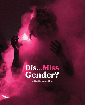 Dis...Miss Gender? 0262546442 Book Cover