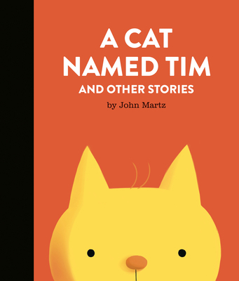 A Cat Named Tim and Other Stories 0735270988 Book Cover