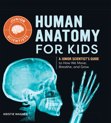 Human Anatomy for Kids: A Junior Scientist's Gu... B09XZMF2N4 Book Cover