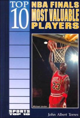 Top 10 NBA Finals Most Valuable Players 076601276X Book Cover