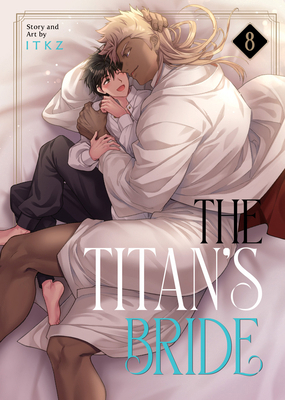The Titan's Bride Vol. 8 B0F6MKJSN4 Book Cover