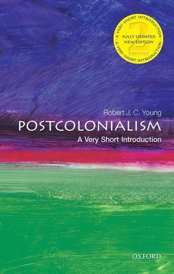 Postcolonialism: A Very Short Introduction 0198856830 Book Cover