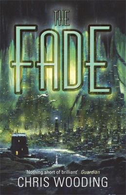 The Fade 0575082984 Book Cover
