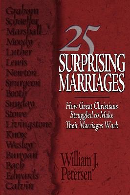 25 Surprising Marriages: How Great Christians S... 1601261500 Book Cover