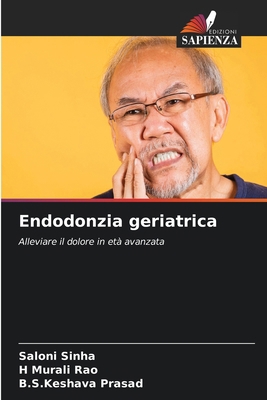 Endodonzia geriatrica [Italian] 6208281660 Book Cover