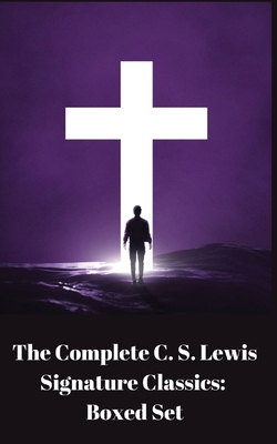 The Complete C. S. Lewis Signature Classics: Bo... 9356612471 Book Cover