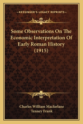 Some Observations On The Economic Interpretatio... 1166927431 Book Cover