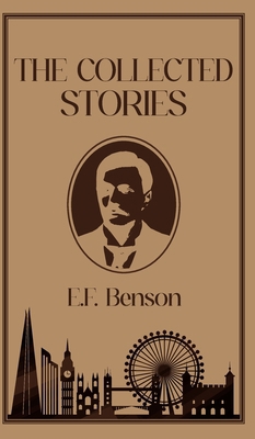The Collected Stories of E.F. Benson 9370484124 Book Cover