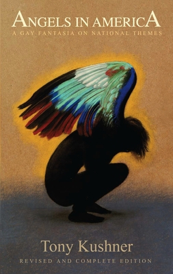 Angels in America: A Gay Fantasia on National T... 1559363843 Book Cover