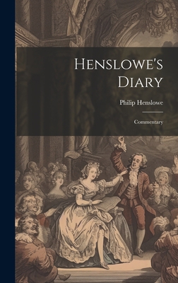 Henslowe's Diary: Commentary 102071591X Book Cover