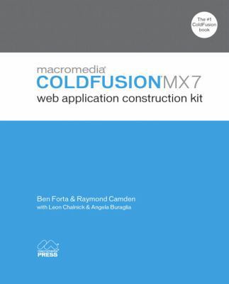 Macromedia Coldfusion Mx 7 Web Application Cons... 0321223675 Book Cover